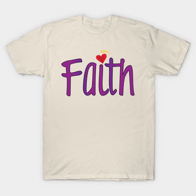 Have Faith T-Shirt by justSVGs